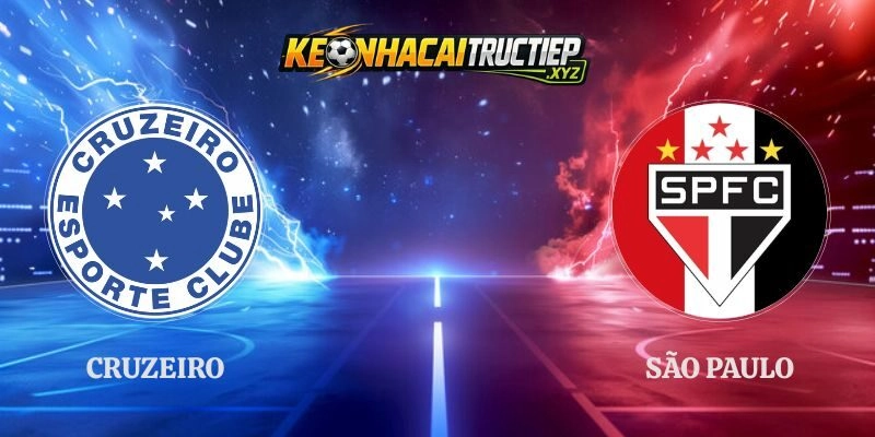 Định Kèo Cruzeiro vs São Paulo 07h30 08/10 VĐQG Brazil